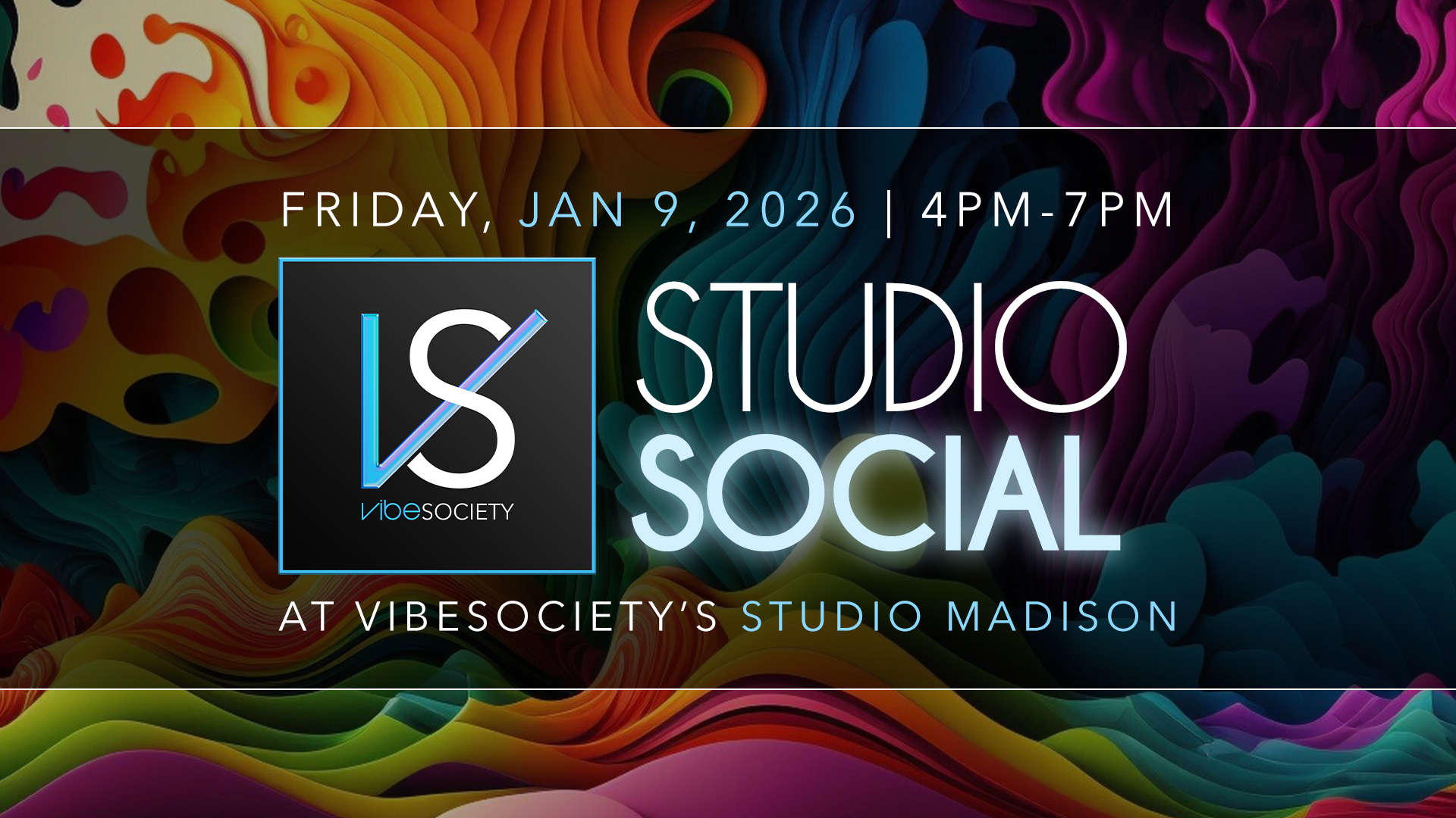 VibeSociety’s Studio Social Fridays at Studio Madison